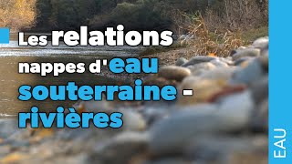 Les relations nappes deau souterrainerivières [upl. by Thorndike]