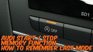 How To Audi Start  Stop Memory Activation [upl. by Mccreery]