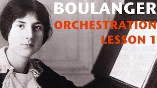 Orchestration Lesson Lili Boulanger Part 1 [upl. by Airetal125]