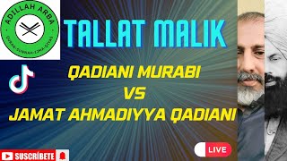 4450  Malik Tallat Qadiani Broad Debate Muslim VS Qadiani [upl. by Gebelein463]