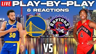 Golden State Warriors vs Toronto Raptors  Live PlayByPlay amp Reactions [upl. by Nassir]