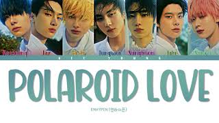 Official Audio ENHYPEN 엔하이픈 quotPolaroid Lovequot Color Coded Lyrics HanRomEng가사 [upl. by Isador783]