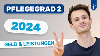 Pflegegrad 2 aktuell 2024 Geld Leistungen amp Ansprüche nach der Pflegereform Pflegestufe 2 [upl. by Ching400]