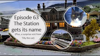 Lyng and District MOdel Railway  Episode 63  The Station gets its Name [upl. by Fortunna318]