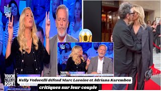 Kelly Vedovelli défend Marc Lavoine et Adriana Karembeu face aux critiques sur leur couple [upl. by Arenahs]