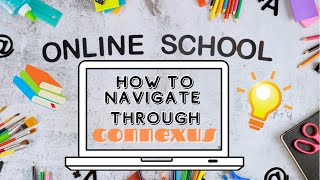 How To Work Connexus  Connections Academy  Online Public School [upl. by Janek]