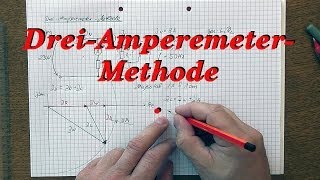 DreiAmperemeterMethode 12 komplexe Wechselstromrechnung [upl. by Marquet882]