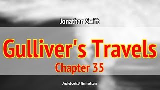 Gullivers Travels Audiobook Chapter 35 [upl. by Kamila567]