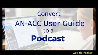 NotebookLM Convert ANACC User Guide to 2 person podcast with AI full audio length [upl. by Etaner]