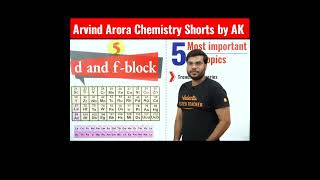 d and f block 5 most important topics Arvind Arora [upl. by Mchale]