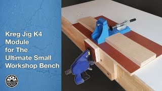 Kreg Jig K4 Module for The Ultimate Small Workshop Bench [upl. by Ellery160]