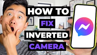 How To Fix Inverted Camera On Messenger [upl. by Ramyar64]