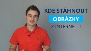 Kde stáhnout obrázky z internetu [upl. by Fawcette]