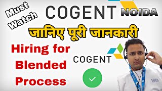 Cogent E Service Pvt Ltd Hiring For  Voice Chat Backend Inbound Process Mnc Company In Noida [upl. by Rehpetsirhc]