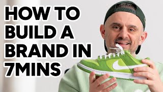 How to build a brand in 7mins  Gary Vaynerchuk [upl. by Islean]