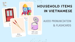 Vietnamese household items audio amp flashcards [upl. by Yduj]