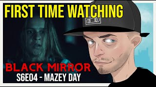 Black Mirror S6E04  Mazey Day REACTION FIRST TIME WATCHING [upl. by Marx]