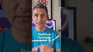 Resiliencia Mental o Psicológica [upl. by Eimmac]