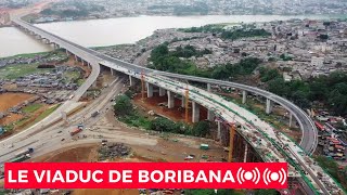 LE VIADUC DE BORIBANA  4e PONT DABIDJAN ABIDJAN 2023 [upl. by Eslek781]