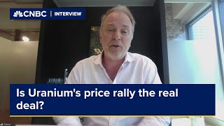 Is Uraniums price rally the real deal This portfolio manager thinks [upl. by Llednar]