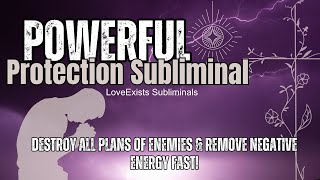 POWERFUL DIVINE PROTECTION SUBLIMINAL🧿NO WEAPONS FORMED AGAINST YOU SHALL PROSPER🙏417 amp 1111hz [upl. by Bean390]