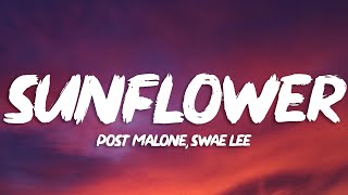 Post Malone Swae Lee  Sunflower Lyrics [upl. by Eniliuqcaj]