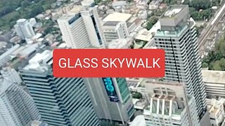 MAHANAKHON skywalk in BANGKOK THAILAND GLASS SKYWALK [upl. by Eentroc]