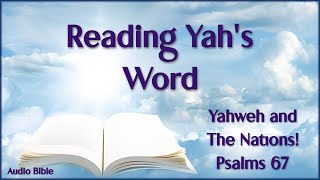 Yahweh and the Nations Psalms 67 [upl. by Annet]