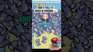 How it feels to breed in Pokémon 😂 pokemon shorts [upl. by Lunnete118]