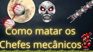 Terraria Como derrotar os Mecânicos no MASTERMODE [upl. by Noteek457]