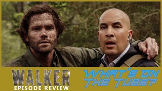 Walker Season 4 Episode 12 Review  Choice of Humanity  Whats On The Tube [upl. by Wendye]