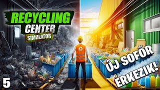 Recycling Center Simulator 5  Új szemétszedő érkezik [upl. by Anemaj]