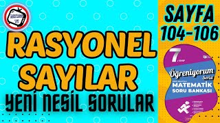 7Sınıf Rasyonel Sayılar Yeni Nesil Sorular Matsev Öğreniyorum Serisi Sayfa 104106 [upl. by Norean]