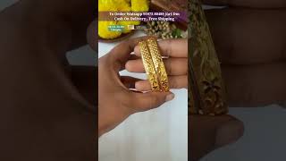 🌸🤔To Order Watsapp Message 95973 80489 With id sk154 or screen shot gold bangles [upl. by Sauder676]