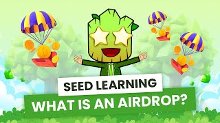 What is AIRDROP Easy way to get FREE money  SEED Learning 4 [upl. by Ennaed13]