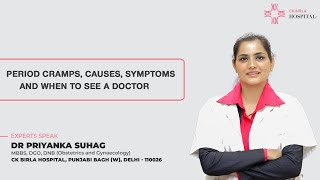 Period Cramps Causes Symptoms  Dr Priyanka Suhag  CK Birla Hospital [upl. by Akir]