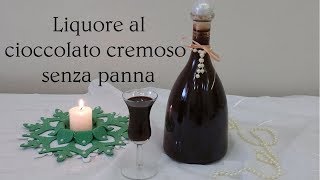 Liquore al cioccolato cremoso senza panna [upl. by Samuela555]