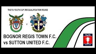 FA Youth Cup Bognor Regis Town U19 2  3 Sutton United U19 AET [upl. by Ayifa]