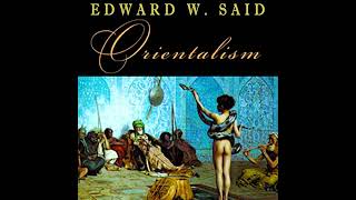 Orientalism Audiobook by Edward Said [upl. by Remmer18]