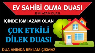 EV SAHİBİ OLMA DUASI  YASİN TEBAREKE AMME FETİH VE VAKIA SÜRELERİ [upl. by Odelinda]