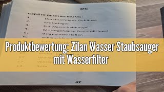 Produktbewertung Zilan Wasser Staubsauger mit Wasserfilter Wassersauger Staubsauger beutellos EEK A [upl. by Legra164]