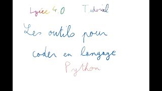 Lycée 40 Installer un logiciel pour coder en python [upl. by Sibbie]