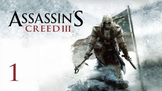 Прохождение Assassins Creed 3  Часть 1 — Повторение изученного [upl. by Annaesor]