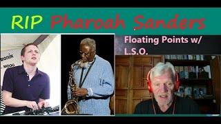 Senior reacts to Floating Points ft Pharoah Sanders quotPromisesquot Movement 6 Episode 155 [upl. by Fabrianne543]