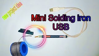 USB Solding iron kaise banaye Mini Soldering iron सोल्डरिंग आयरन कैसे बनाएंSoldering Kaise banaen [upl. by Adiahs158]