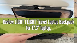 Review LIGHT FLIGHT Travel Laptop Backpack for 173quot laptop Anti Theft Backpack with USB Charging H [upl. by Niessuh]