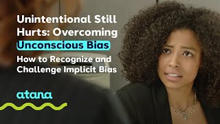 Unconscious Bias Training Preview—Unintentional Still Hurts Overcoming Unconscious Bias [upl. by Esela]