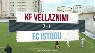 KF Vëllaznimi 21 FC Istogu  HIGHLIGHTS [upl. by Lowenstein649]