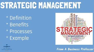 What is Strategic Management  From A Business Professor [upl. by Chandless632]