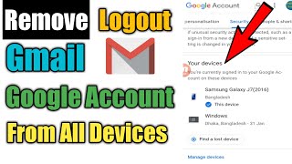 How To Remove Google Account From All Devices  Logout Your Gmail Account [upl. by Aikal]